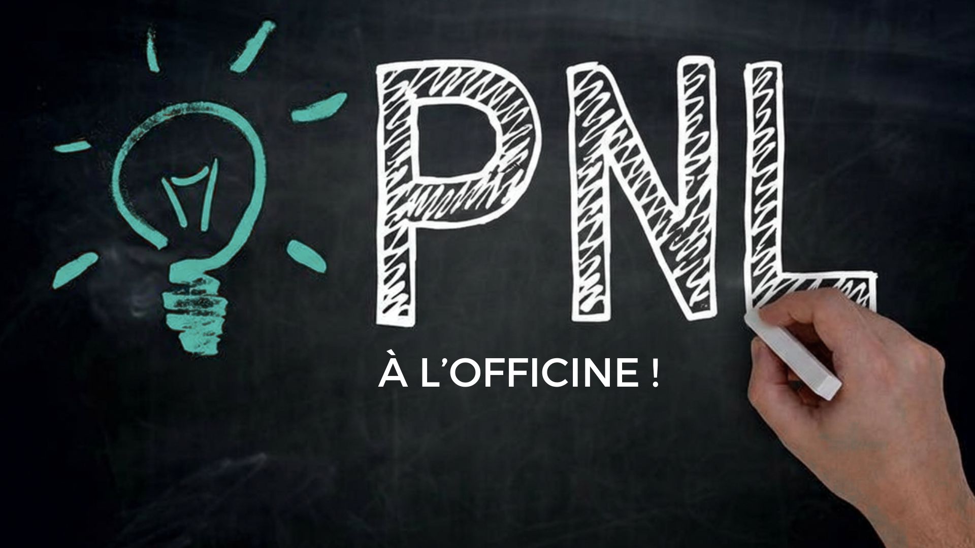 PNL pratique à l'Officine 